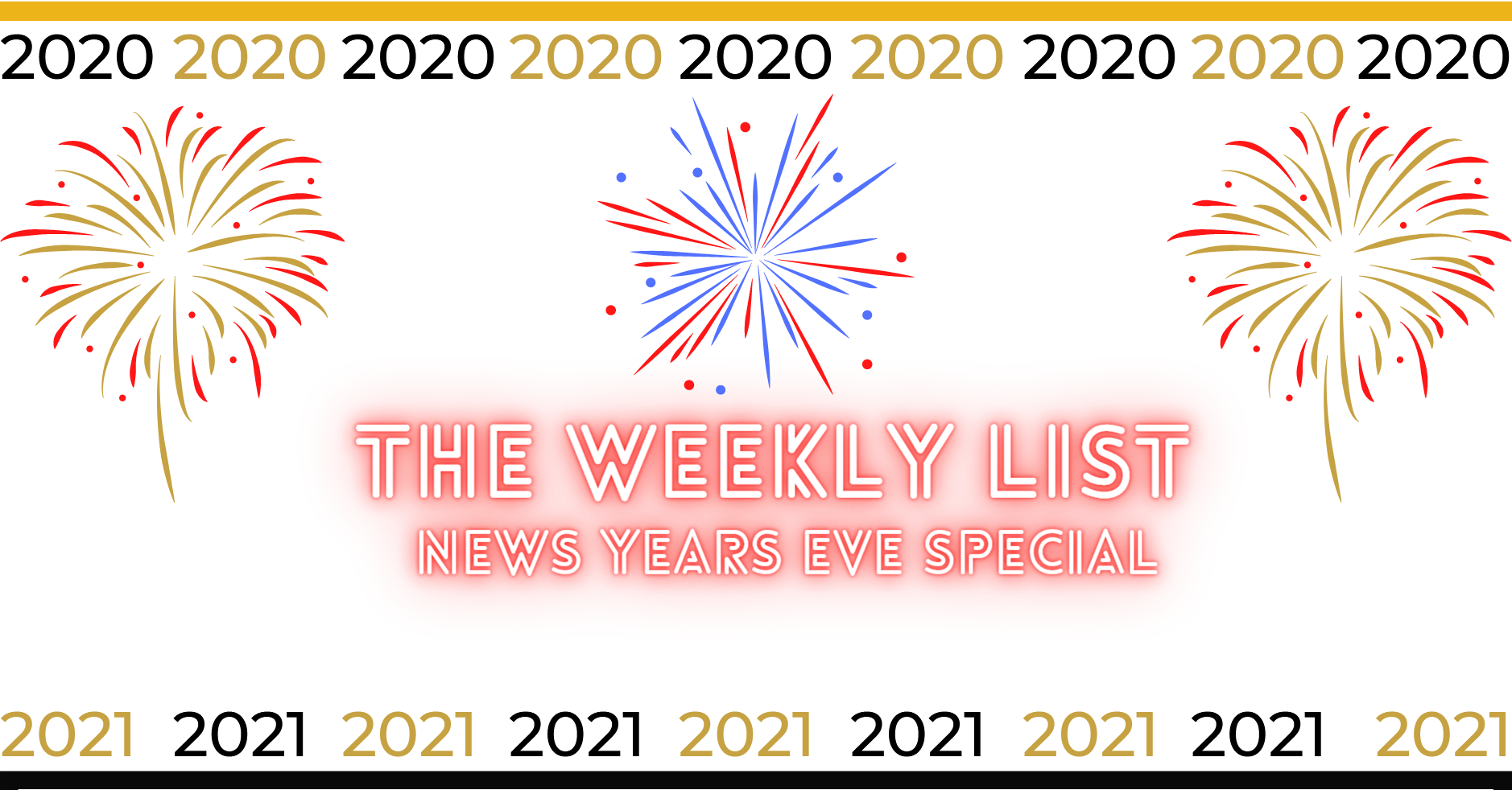 The Weekly List – The New Year’s Eve Show